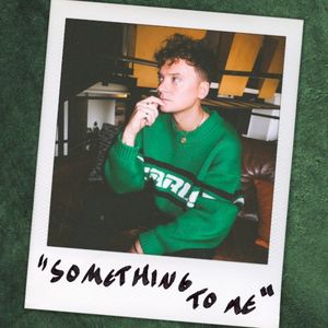 Something to Me (EP)