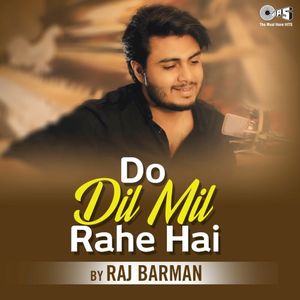 Do Dil Mil Rahe Hain (Cover Version) - Single (Single)