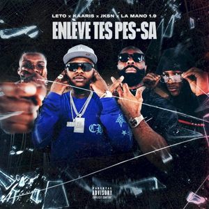 Enlève tes pes‐sa (Single)