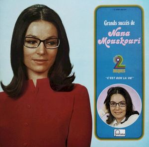 Grands Succès de Nana Mouskouri "C'est bon la vie"