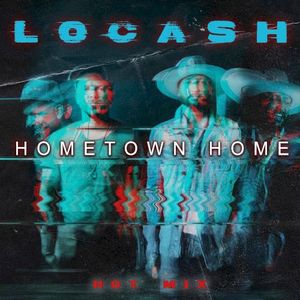 Hometown Home (Hometown Hot mix)
