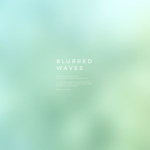 Blurred Waves (EP)