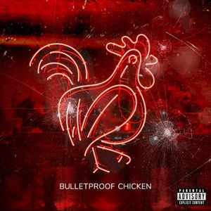 Bulletproof Chicken