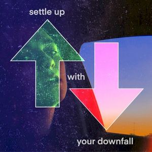Settle Up With Your Downfall (Single)