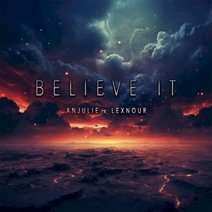 Believe It (Single)