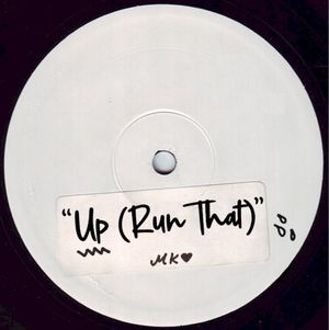 Up (Run That) (Single)