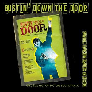 Bustin' Down The Door: Original Motion Picture Soundtrack (OST)
