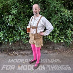 Modern Hymns For Modern Things