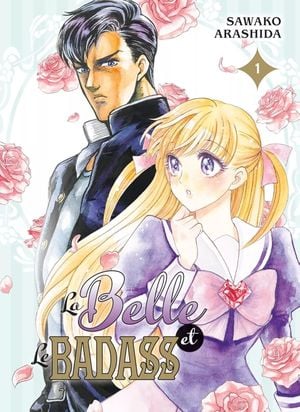 La Belle et le Badass, tome 1