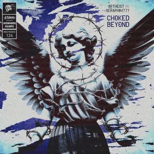 Choked Beyond (Single)