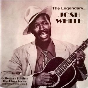 The Legendary… Josh White