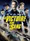 La Victoire dans le sang