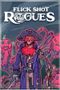 Flick Shot Rogues