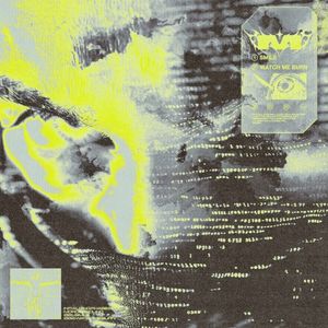 Watch Me Burn (Single)