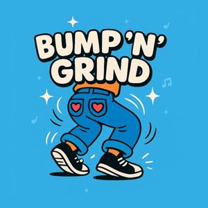 Bump 'n' Grind (Single)