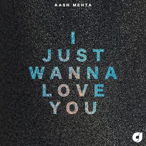 I Just Wanna Love You (Single)