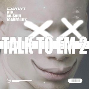 Talk to Em 2 (Single)