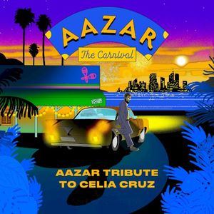 The Carnival (Aazar tribute to Celia Cruz) (Single)