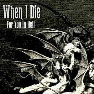 For You in Hell (Single)