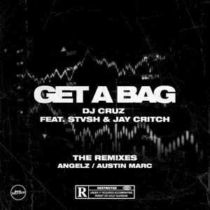 Get A Bag (Remixes)