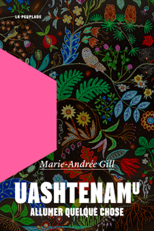 UASHTENAMU | ALLUMER QUELQUE CHOSE