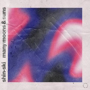 Many Moons & Suns (Single)