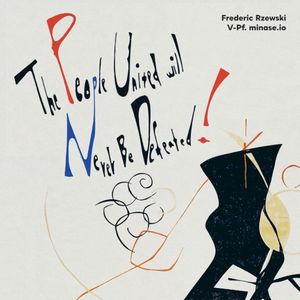 The People United Will Never Be Defeated!