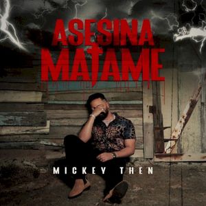 Asesina mátame (Single)