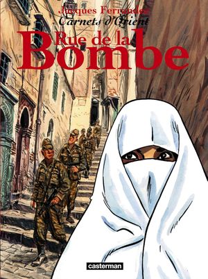 Rue de la bombe - Carnets d'Orient, tome 7