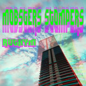 Mobsters Stompers (Single)