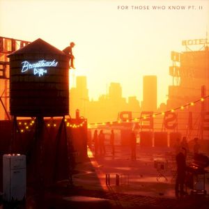 For Those Who Know, Pt. II (EP)
