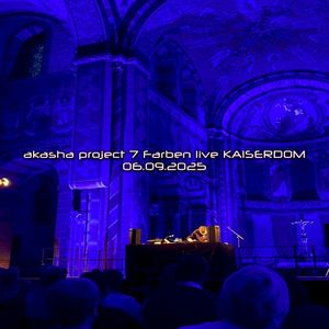 Akasha Project Live Kaiserdom 06.09.2025 (Live)