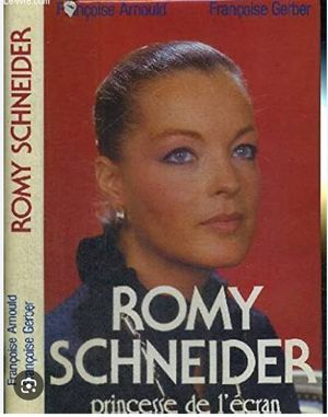 Romy Schneider princesse de l'écran