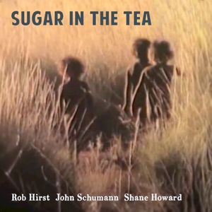 Sugar in the Tea (Single)