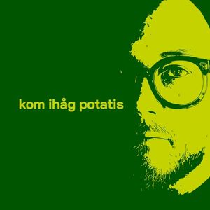 Kom ihåg potatis (Single)