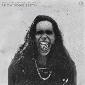 Show Some Teeth (Single)