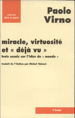 Miracle, virtuosité et déjà vu
