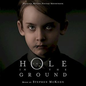 The Hole In The Ground: Original Motion Picture Soundtrack (OST)