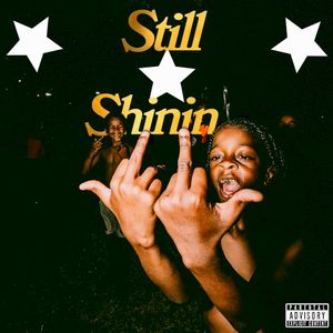 Still Shinin