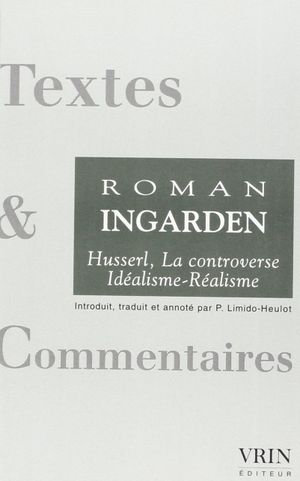 Husserl, La controverse Idéalisme-Réalisme