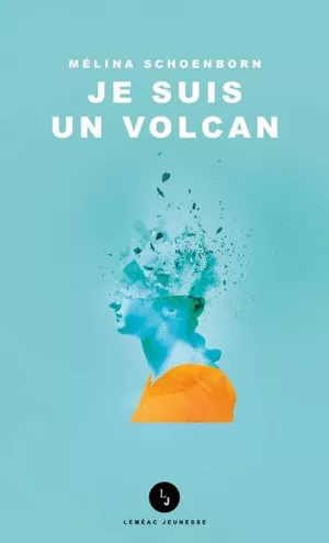 Je suis un volcan
