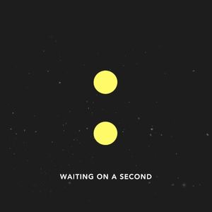 Waiting On A Second (EP)