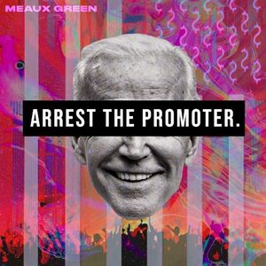 Arrest the Promoter (Single)