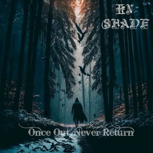 Once Out, Never Return (Single)