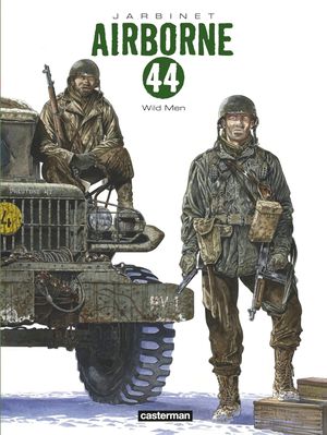 Wild Men - Airborne 44, tome 10
