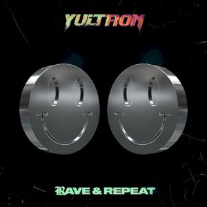 Rave & Repeat (Single)