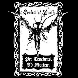 Per Tenebras, Ad Mortem (Through Darkness, to Death)