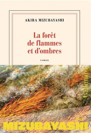 La Forêt de flammes et d'ombres