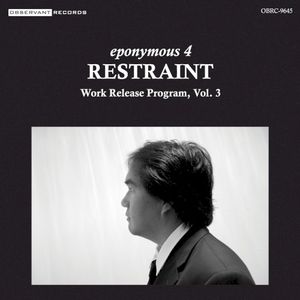 Work Release Program, Vol. 3: Restraint