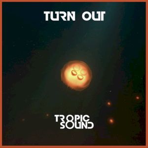 Turn Out (Single)